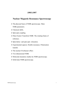 1995-1997  Nuclear Magnetic Resonance Spectroscopy