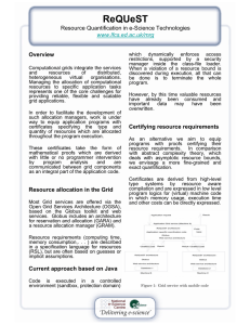 ReQUeST Resource Quantification in e-Science Technologies www.lfcs.ed.ac.uk/mrg Overview