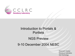 Introduction to Portals &amp; Portlets NGS Preview 9-10 December 2004 NESC