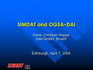 SIMDAT SIMDAT and OGSA–DAI –Christian Hoppe Hans