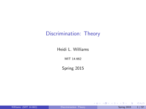 Discrimination: Theory Heidi L. Williams Spring 2015 MIT 14.662