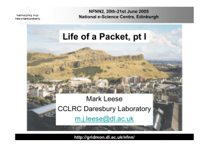 Life of a Packet, pt I Mark Leese CCLRC Daresbury Laboratory
