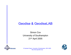 Geodise &amp; GeodiseLAB Simon Cox University of Southampton 21