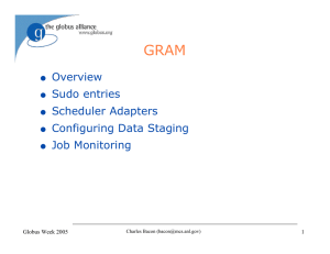 GRAM Overview Sudo entries Scheduler Adapters
