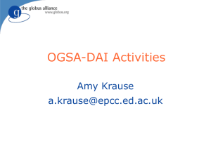 OGSA-DAI Activities Amy Krause