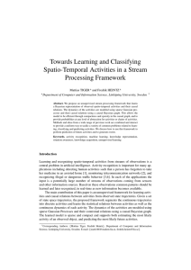 Towards Learning and Classifying Spatio-Temporal Activities in a Stream Processing Framework