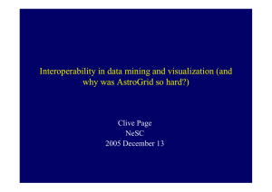 Interoperability in data mining and visualization (and Clive Page NeSC