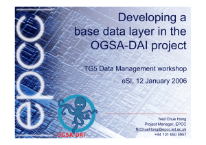Developing a base data layer in the OGSA-DAI project TG5 Data Management workshop