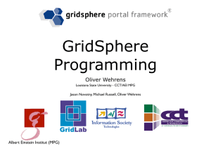 GridSphere Programming Oliver Wehrens Albert Einstein Institut (MPG)