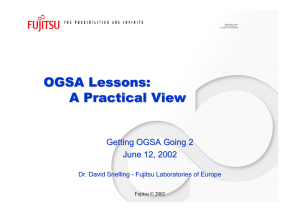 OGSA Lessons: A Practical View Getting OGSA Going 2 June 12, 2002
