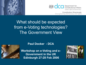 What should be expected from e-Voting technologies? The Government View