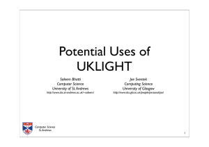 Potential Uses of UKLIGHT