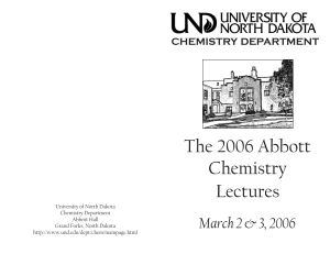 The 2006 Abbott Chemistry Lectures March 2 &amp; 3, 2006