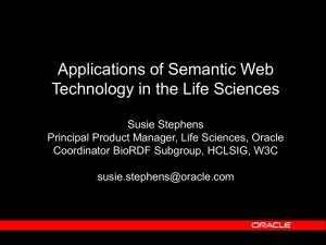 Applications of Semantic Web Technology in the Life Sciences