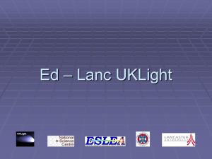 – Lanc UKLight Ed