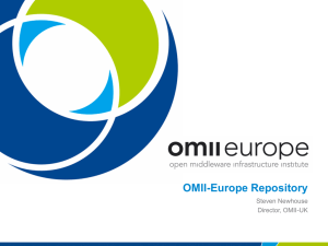 OMII-Europe Repository Steven Newhouse Director, OMII-UK