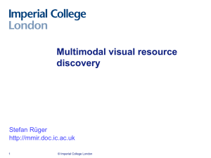 Multimodal visual resource discovery Stefan Rüger