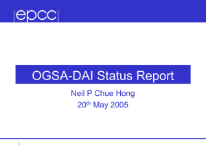 OGSA-DAI Status Report Neil P Chue Hong 20 May 2005