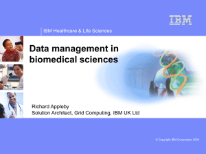 Data management in biomedical sciences Richard Appleby