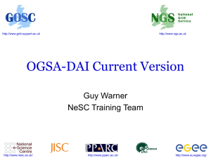 OGSA-DAI Current Version Guy Warner NeSC Training Team