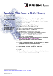 Agenda for PRISM Forum at NeSC, Edinburgh Accommodation April 26