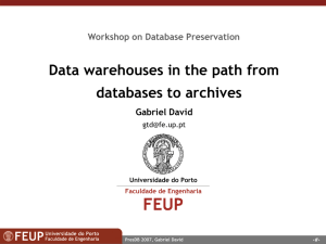 Data warehouses in the path from databases to archives Gabriel David