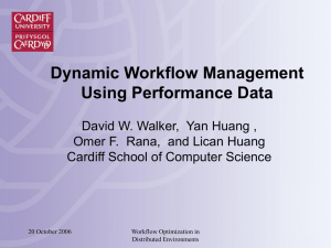 Dynamic Workflow Management Using Performance Data