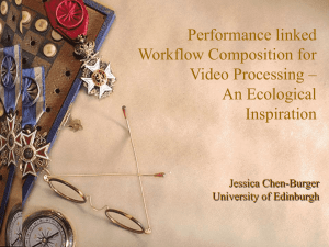 Performance linked Workflow Composition for Video Processing – An Ecological