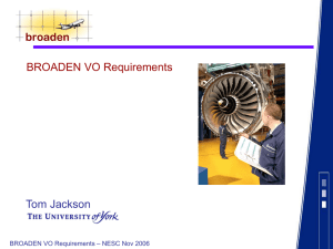 BROADEN VO Requirements Tom Jackson – NESC Nov 2006