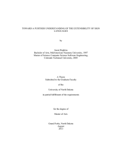 TOWARD A FURTHER UNDERSTANDING OF THE EXTENSIBILITY OF SIGN LANGUAGES by Jason Hopkins