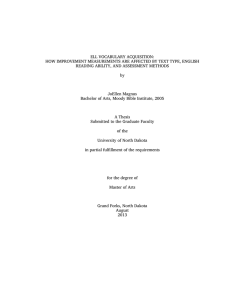 ELL VOCABULARY ACQUISITION: READING ABILITY, AND ASSESSMENT METHODS