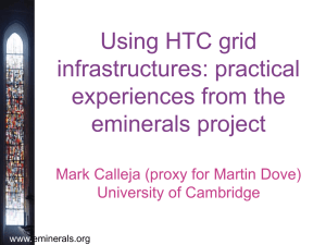 Using HTC grid infrastructures: practical experiences from the eminerals project