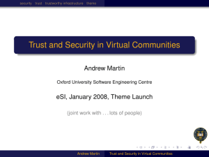 Trust and Security in Virtual Communities Andrew Martin