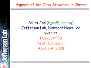 Aspects of the Class Structure in Chroma Bálint Joó given at ()