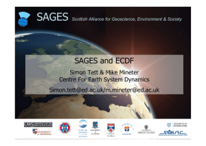 SAGES SAGES and ECDF Simon Tett &amp; Mike Mineter