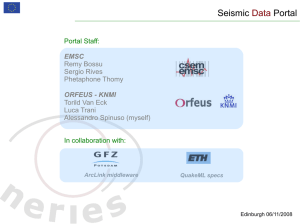 Seismic Portal Data Portal Staff: