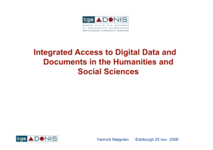 Integrated Access to Digital Data and Documents in the Humanities and