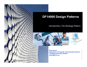 DF14900 Design Patterns  Introduction, The Strategy Pattern