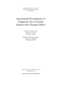 Incremental Development of Diagnostic Set–Covering Models with Therapy Effects Joachim Baumeister