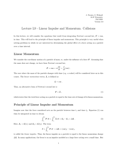 Lecture L9 - Linear Impulse and Momentum.  Collisions