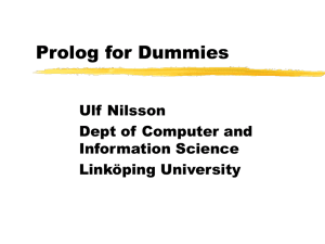 Prolog for Dummies Ulf Nilsson Dept of Computer and Information Science