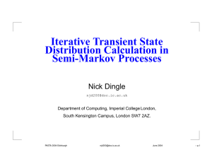 Iterative Transient State Distribution Calculation in Semi-Markov Processes Nick Dingle