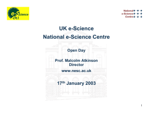 UK e-Science National e-Science Centre 17 January 2003