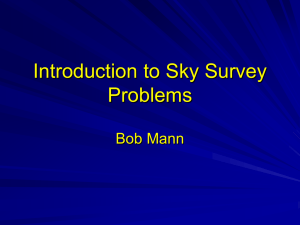 Introduction to Sky Survey Problems Bob Mann