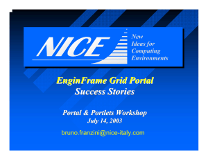 EnginFrame Grid Portal Success Stories Portal &amp; Portlets Workshop New