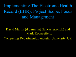 Implementing The Electronic Health Record (EHR): Project Scope, Focus and Management