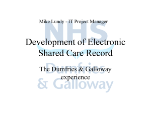Development of Electronic Shared Care Record The Dumfries &amp; Galloway experience