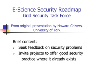 E-Science Security Roadmap Grid Security Task Force