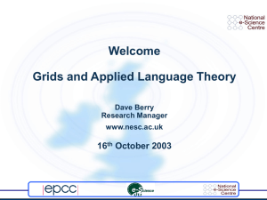 Welcome Grids and Applied Language Theory 16 October 2003