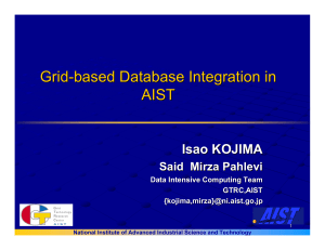 Grid - based Database Integration in AIST